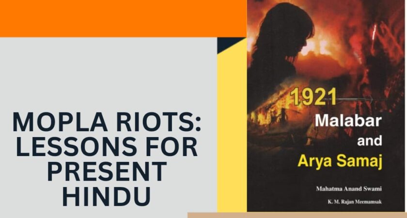 MOPLA RIOTS: LESSONS FOR PRESENT HINDU