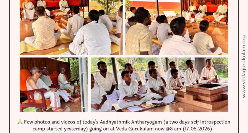 🙏 🙏 Few photos and videos of today’s Aadhyathmik Antharyogam (a two days self introspection camp started yesterday) going on at Veda Gurukulam now @8 am (17.05.2026).Dr Sasikumar Nechiyil taking class on Ayurvedic dincharya.